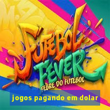 jogos pagando em dolar